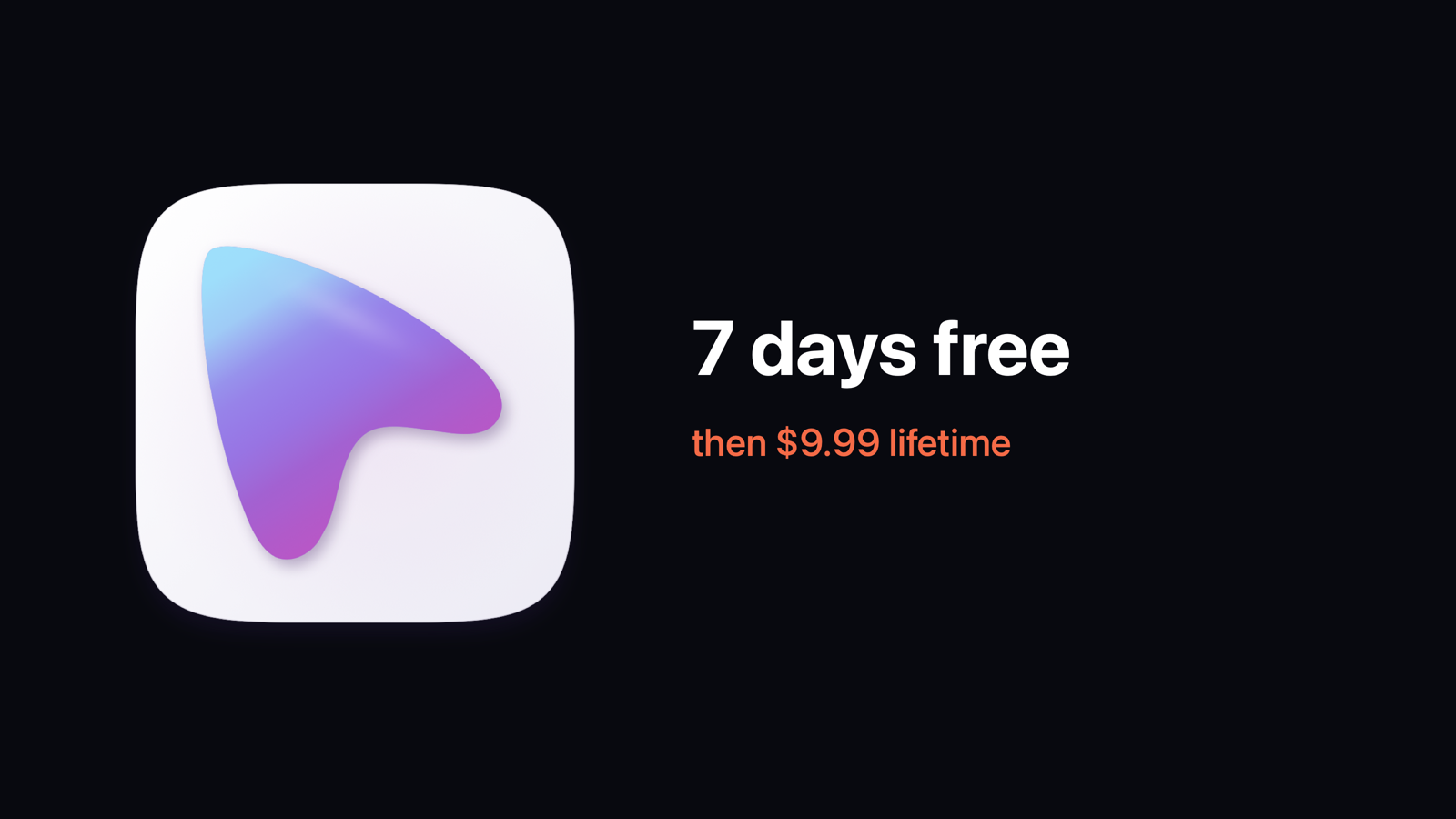 Moosh. Free for 7 days, then $9.99 lifetime.